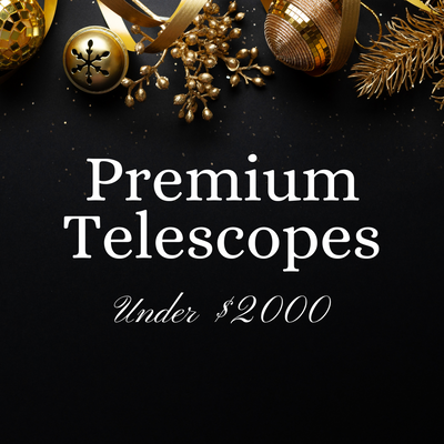 Premium Telescopes Under $2000